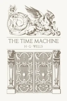 The Time Machine Paperback  November 16, 2012